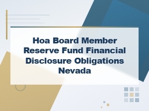 Nevada Hoa Reserve Fund Disclosure Requirements